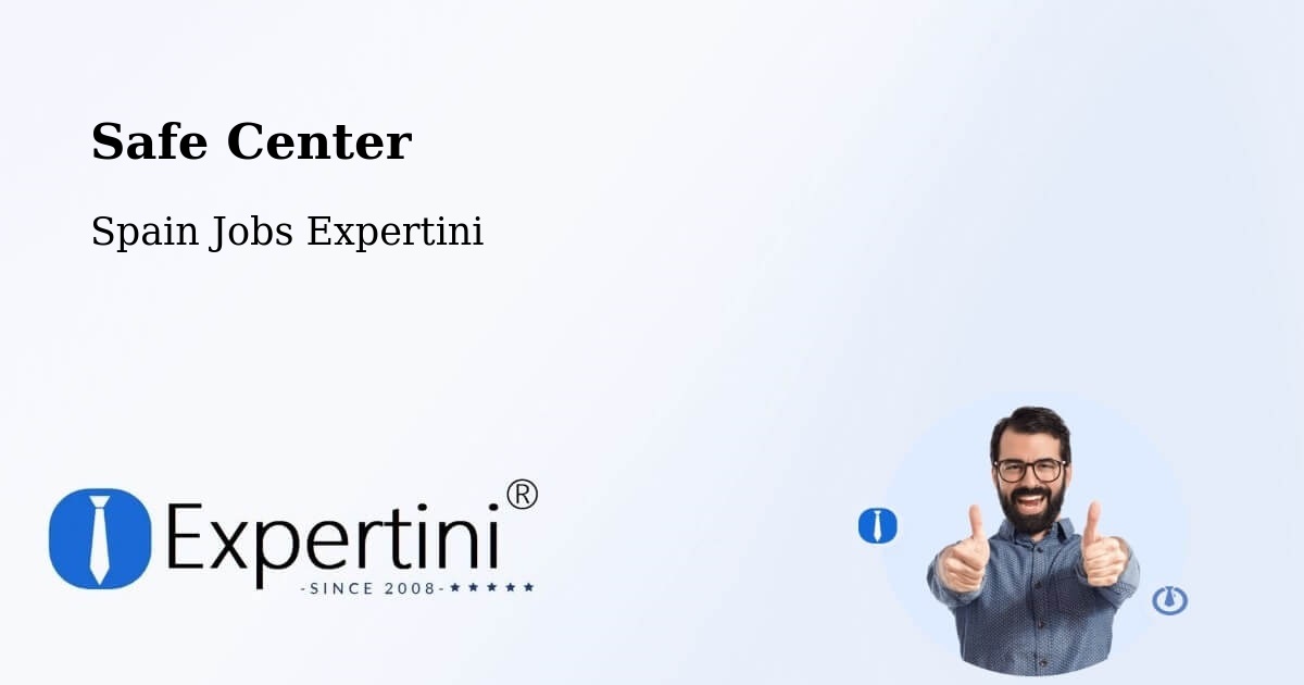 Safety Center – Vilaür - Spain Jobs Expertini